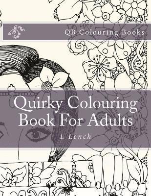 bokomslag Quirky Colouring Book for Adults