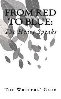 bokomslag From Red to Blue: : The Heart Speaks