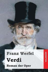 bokomslag Verdi: Roman der Oper