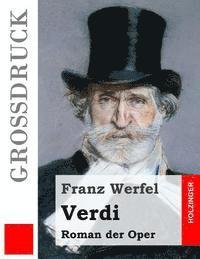 bokomslag Verdi (Großdruck): Roman der Oper