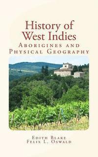 bokomslag History of West Indies: Aborigines and Physical Geography