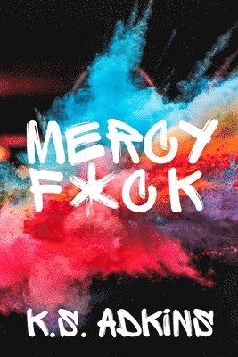 Mercy F*ck 1