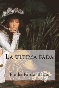 Emilia Pardo, Edibooks - La ultima fada, Häftad