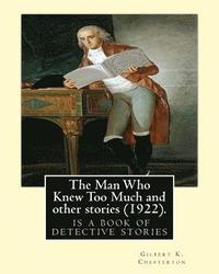 bokomslag The Man Who Knew Too Much and other stories (1922), by Gilbert K. Chesterton: English: William Hatherell (1855-1928), British painter and illustrator