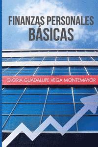 bokomslag Finanzas Personales Basicas: Cómo hacerse de un patrimonio sin caer en la desesperación