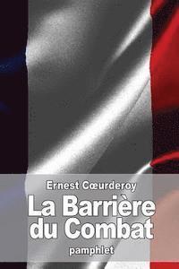 bokomslag La Barrière du Combat