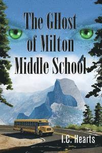 bokomslag The GHost of Milton Middle School