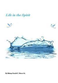 Life in the Spirit 1