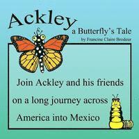 bokomslag Ackley a Butterfly's Tale