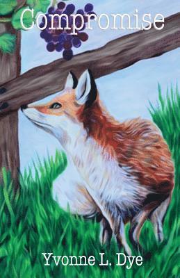 Yvonne L. Dye - Compromise, Häftad