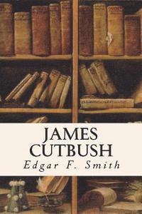 bokomslag James Cutbush