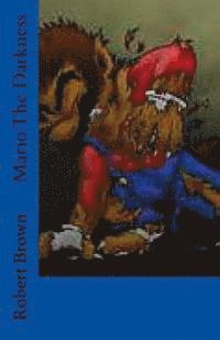 Robert Lee Brown - Mario The Darkness, Häftad