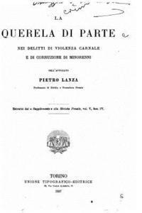 bokomslag La querela di parte, nei delitti di violenza carnale e di corruzione di minorenni