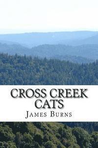 James Burns - Cross Creek Cats, Häftad