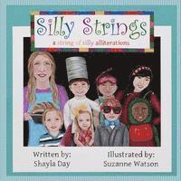 bokomslag Silly Strings: a string of silly alliterations