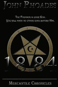 John Rhoades - 1884: Mercantile Chronicles: Book 5, Häftad