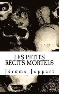 bokomslag Les petits récits mortels