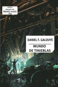 Daniel F. Galouye - Mundo de Tinieblas, Häftad