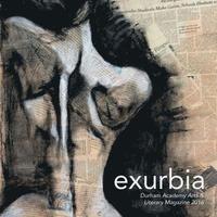 bokomslag Exurbia: Durham Academy Arts & Literary Magazine