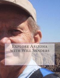 Will Sanders - Explore Arizona with Will Sanders, Häftad. Tillgänglighet: Lägg i varukorg