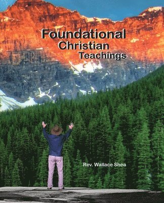 Foundational Christian Teachings 1