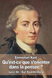 Qu'est-ce que s'orienter dans la pensée ?: suivi de: Sur Swedenborg 1