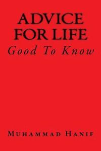 bokomslag Advice For Life: Good To Know