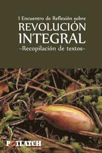 bokomslag I Encuentro de Reflexión sobre Revolución Integral: Recopilación de textos