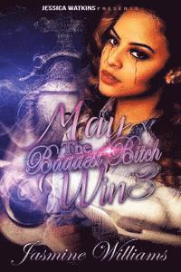 Jasmine Williams - May The Baddest Bitch Win 3, Häftad