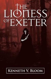 bokomslag The Lioness of Exeter