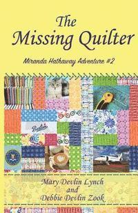 bokomslag The Missing Quilter: Miranda Hathaway Adventure #2