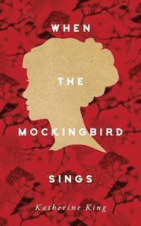 bokomslag When the Mockingbird Sings