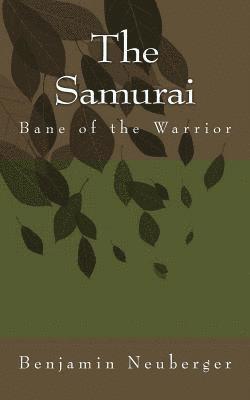 The Samurai: Bane of the Samurai 1