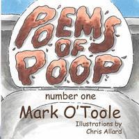 Mark O'Toole - Poems of Poop: Number One, Häftad