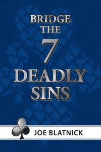 Bridge: The Seven Deadly Sins 1