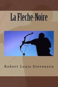 bokomslag La Fleche-Noire