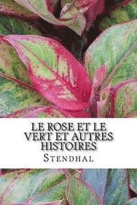 bokomslag Le Rose et le Vert et autres histoires