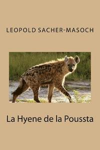 Leopold Sacher-Masoch - La Hyene de la Poussta, Häftad. Tillgänglighet: Lägg i varukorg