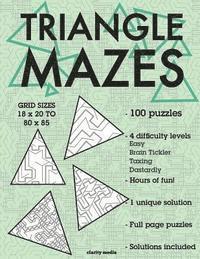 bokomslag Triangle Mazes: 100 brain-teasing mazes in 4 different sizes