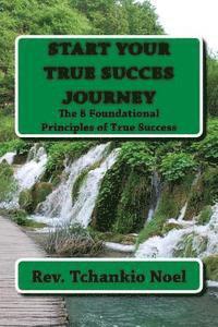 bokomslag The 8 Foundational Principles of True Success