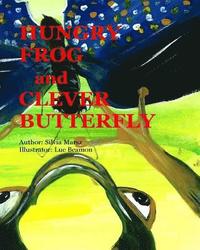 bokomslag HUNGRY FROG and CLEVER BUTTERFLY