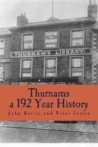 bokomslag Thurnams, 192 Year History