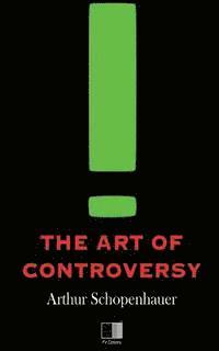 bokomslag The Art of Controversy