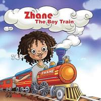 bokomslag Zhane The Boy Train
