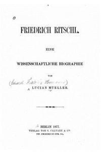 bokomslag Friedrich Ritschl Eine wissenschaftliche Biographie