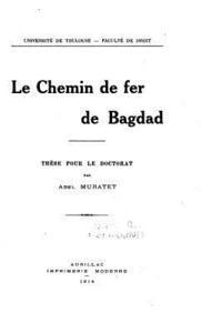 Le Chemin de Fer de Bagdad 1