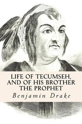 bokomslag Life of Tecumseh, and of His Brother the Prophet