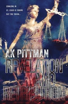 Revelation and Retribution