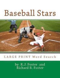 Richard B. Foster, R. J. Foster - Baseball Stars: Large Print Word Search, Häftad