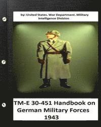 bokomslag TM-E 30-451 Handbook on German Military Forces 1943